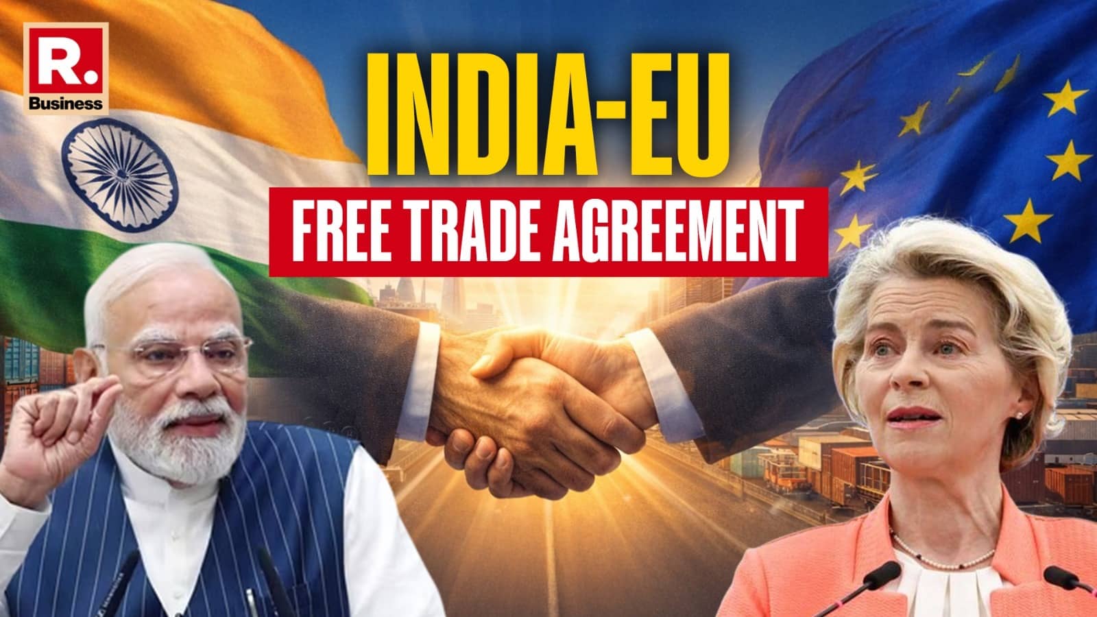 India-EU FTA: ‘The Mother Of All Deals’ – What’s In It For World’s Fastest Growing Economy?