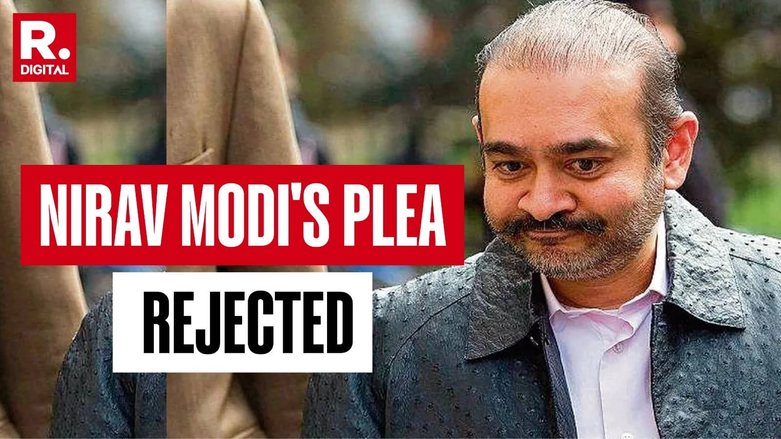 London High Court Rejects Nirav Modi’s Request To Re-Open Petition Against His Extradition To India
