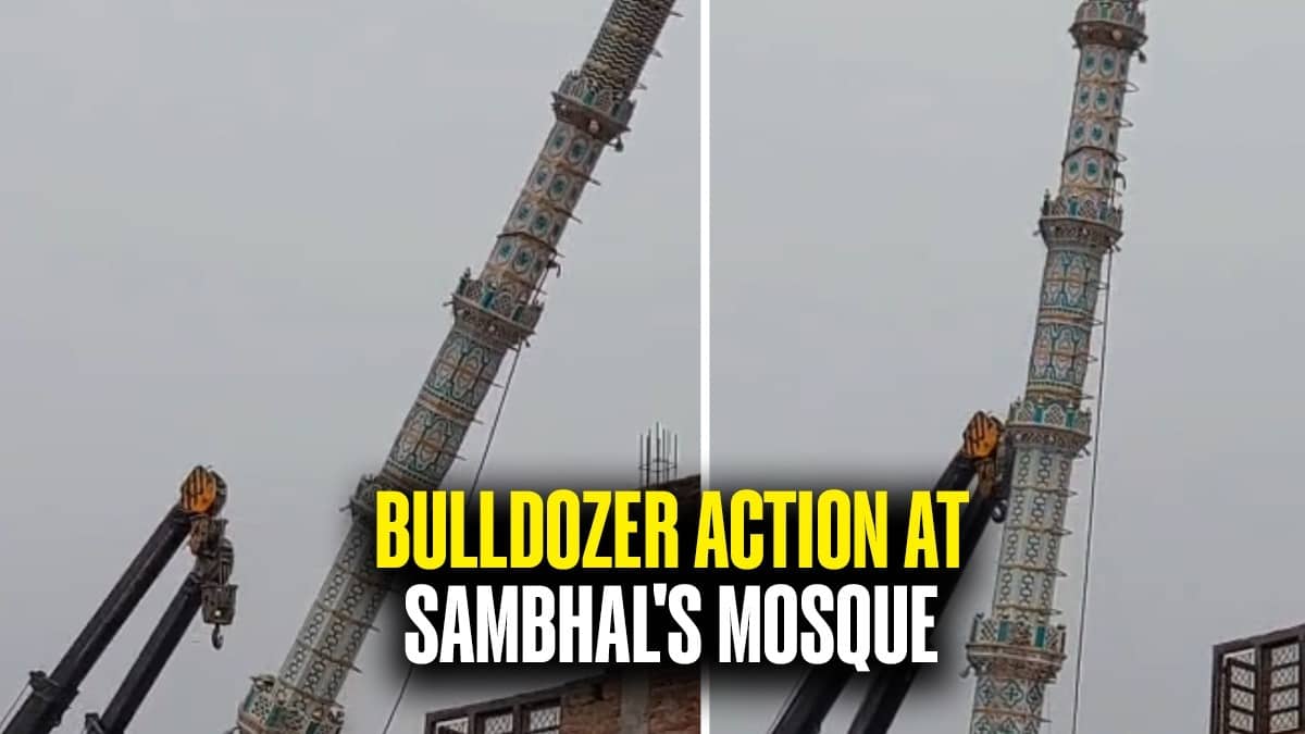 Bulldozer Action in Sambhal: 35-Foot-Tall Minaret Demolished, Mosque Razed Amid Heavy Security