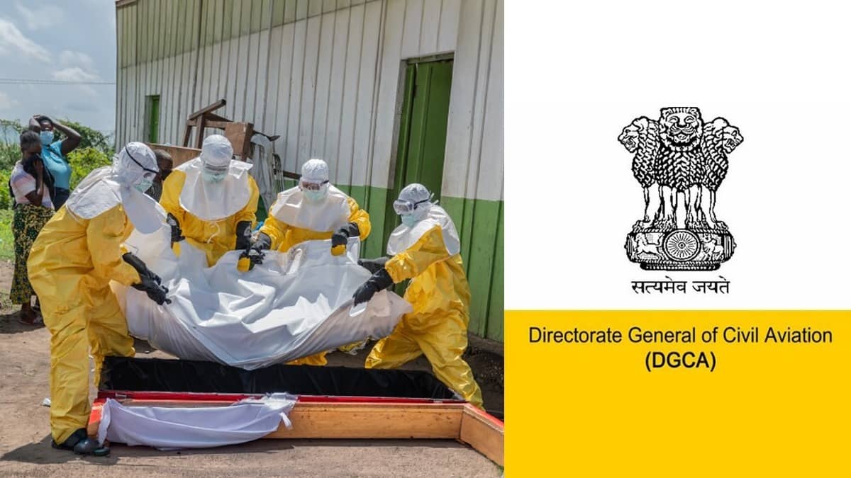 DGCA Mandates Self-Declaration Forms, In-Flight Isolation Steps Amid Global Ebola Alert